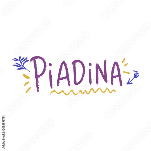 Hand Drawn Piadina Lettering on White Background