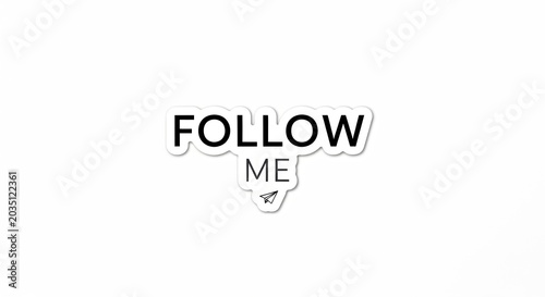 Follow Me Speech Bubble Sticker With Paper Plane Icon on White Background
