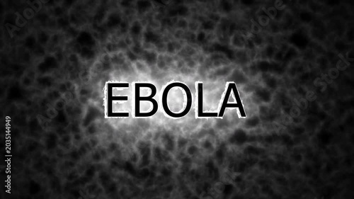 Ebola Virus - Text on Black Background