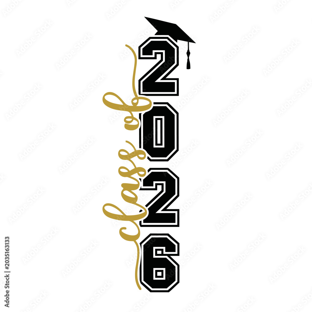 Fototapeta premium Vertical Class of 2026 graduation design with bold typography, cursive script, and cap silhouette, symbolizing achievement, celebration, and academic success