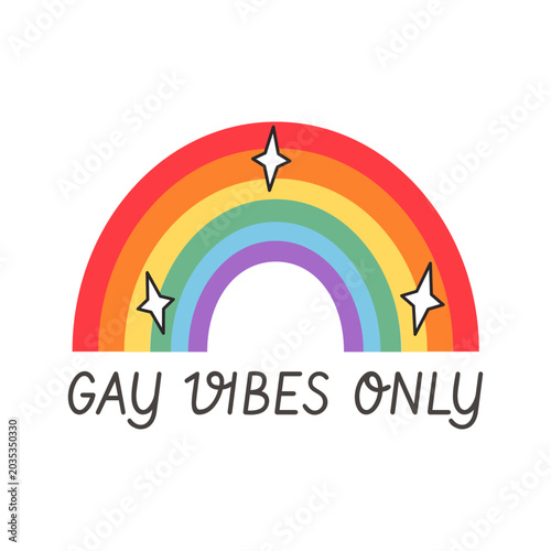 Hand drawn rainbow illustration with stars and slogan isolated on white. Playful retro aesthetic graphic with rainbow pride colors for LGBTQ pride month, queer joy, and positive social media stickers.