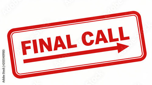 Final Call Stamp – Bold Red Graphic with Arrow for Urgent Travel Alerts, Last Minute Booking Promotions, and Deadline Notifications