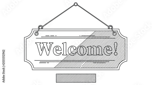 Tableau sur toile Classic welcome sign hanging on decorative wire with ornamental shape and hatched shadow detail in clean hand drawn vector style for hospitality concept
