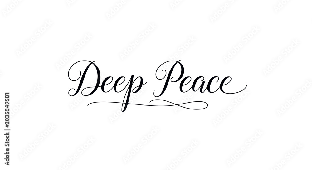 Fototapeta premium Elegant 'Deep Peace' Script Text