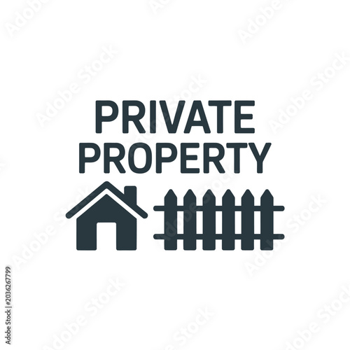 Bild auf Leinwand Private property sign with house and picket fence silhouette on white