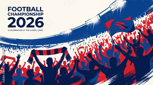 Tableau sur toile Football championship 2026 banner, stadium crowd cheering with flags, vibrant sp