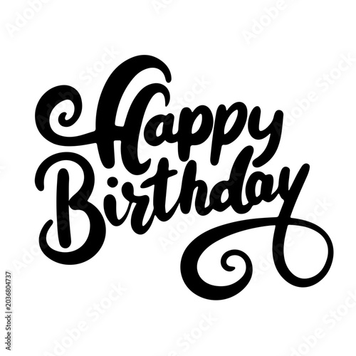 “Happy Birthday” bold hand lettering typography, black and white sticker style, retro script font, thick outline, smooth curves, modern calligraphy, minimal background, high contrast vector design
