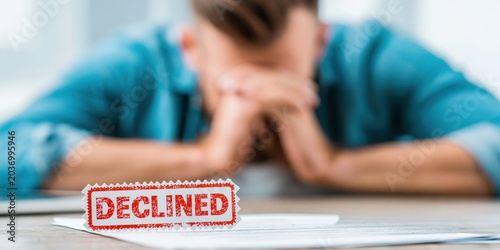 Rejection disappointment setback failure unfortunate outcome