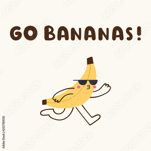 Cool running banana character with go bananas funny quote vector illustration