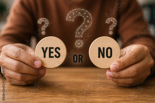 Hands hold wooden circles with 'yes' and 'no' labels, surrounded by glowing question marks, representing a critical decision-making moment.