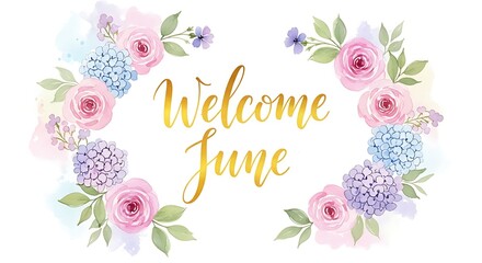 Welcome June floral greeting card with butterflies and flowers.