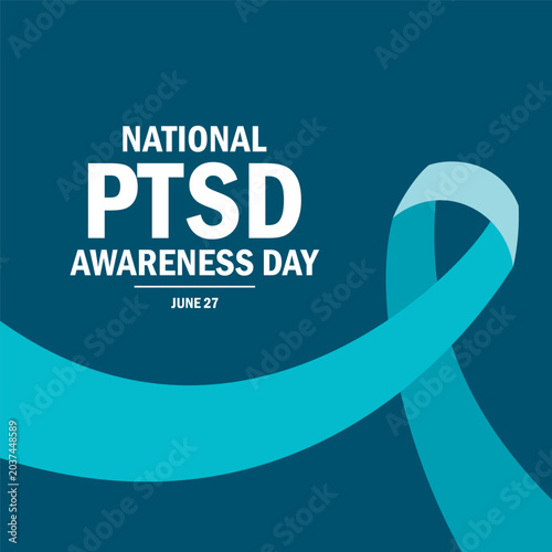 National PTSD Post-Traumatic Stress Disorder Awareness Day poster vector illustration. Teal awareness ribbon icon vector. Template for background, banner, card. June 27 every year. Important day