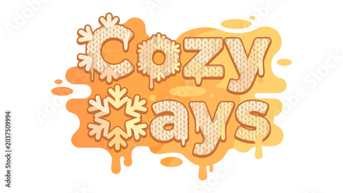 Photos Cozy Days Logo: A whimsical logo design featuring the words Cozy Days adorned with a knitted texture and drippy accents, surrounded by snowflake graphics, suggesting warmth and comfort