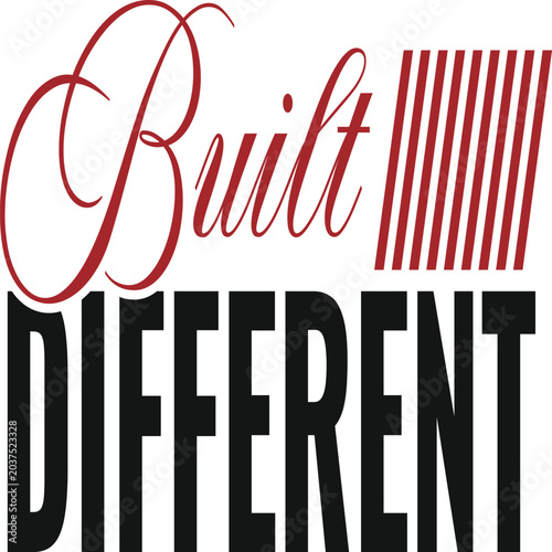 Built Different Slogan Cursive and Bold Font Mixed Typography Graphic