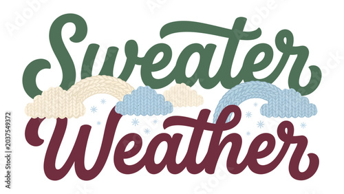 Tableau sur toile Sweater Weather Autumn Vibes: A charming graphic design proclaims Sweater Weather with whimsical, knitted clouds and falling snowflakes, evoking the cozy essence of autumn
