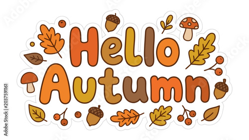 Foto Hello Autumn Greeting: A charming illustration announces the arrival of autumn with whimsical lettering and festive seasonal elements like oak leaves, acorns, and mushrooms