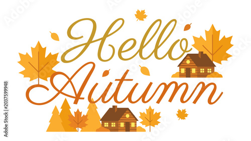 Quadro su tela Hello Autumn Illustration: A charming illustration with warm autumnal colors, featuring Hello Autumn script, quaint wooden houses, and falling maple leaves
