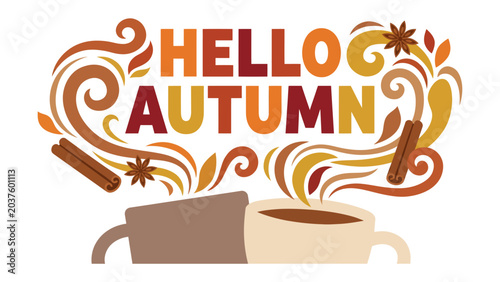 Warm Welcome to Autumn: Two steaming mugs of coffee or tea are framed by swirling autumnal elements, including cinnamon sticks, star anise, and falling leaves.