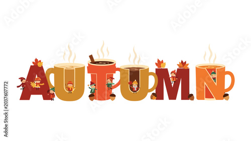 Obraz na płótnie Autumn Vibes: Whimsical lettering spells out AUTUMN with steaming mugs of hot beverages, acorns, and playful gnome characters, evoking cozy seasonal feelings