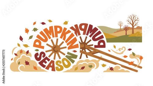 Photos Pumpkin Season Wagon Graphic: A whimsical illustration captures the essence of pumpkin season with a rustic wagon whose wheels are formed by the words PUMPKIN SEASON