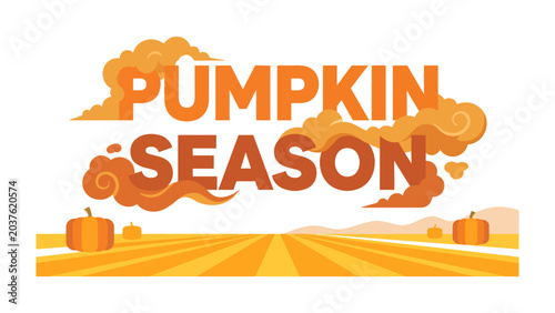 Bild auf Leinwand Autumn Harvest graphic: Vibrant text PUMPKIN SEASON with stylized orange clouds and fields below, accented by small pumpkins, evokes the spirit of fall and harvest time