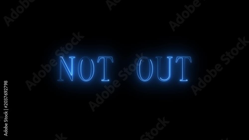 Neon blue glowing text not out written on black background typography sign