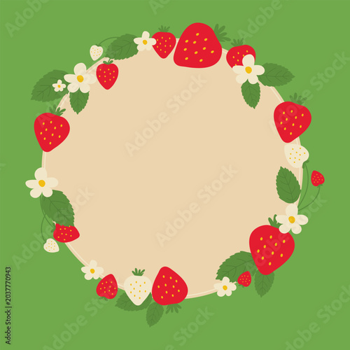 Round frame with strawberries, flowers, and leaves. Summer season design. Vector.