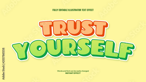 Trust Yourself Illustrator Text Effect Template for Positive and Modern Graphic Design Branding Projects Featuring Fully Editable Styles to Elevate Your Professional Visual Typography Assets