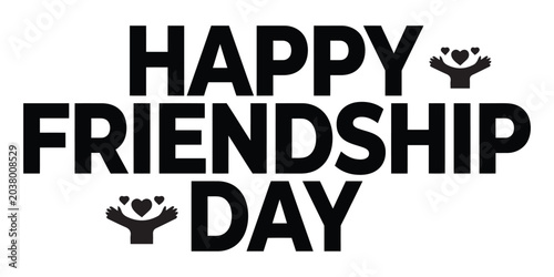 Fotografie Friendship day typography with heart shape bold black lettering on a white backg