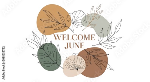 Welcome June greeting with natural elements and text.