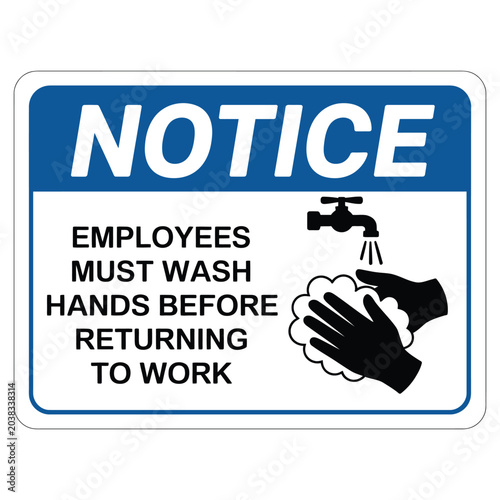 Notice Employees Must Wash Hands Before Returning to Work Sign Vector Illustration, Hygiene Reminder Poster for Restaurants, Kitchens, Offices and Workplace Safety