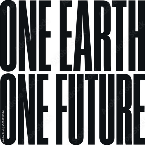 One Earth One Future Black Text on White Background