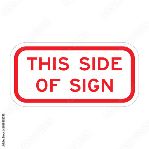 R7-202 This Side Of Sign with White Background and Red Legend Vector