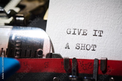 give it a shot text written with a typewriter