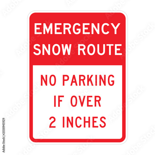 R7-203 Emergency Snow Route No Parking If Over 2 Inch Sign Vector