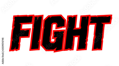 Bild auf Leinwand FIGHT word graphic