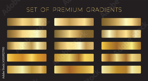Gold gradient set. Realistic metallic gold textures with smooth gradients and shine effects. Vector illustration for luxury design, premium background and elegant UI concepts.