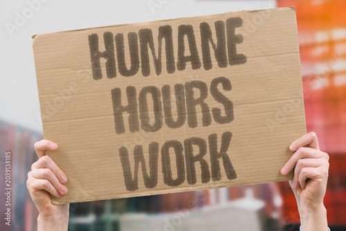 Obraz na plátne "Humane hours work" Reasonable shifts prevent employee harm