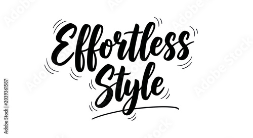 Schilderij op canvas Effortless Style Calligraphy Text - Fashionable and Trendy Typography
