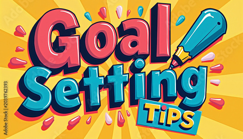Goal setting tips with colorful design elements
