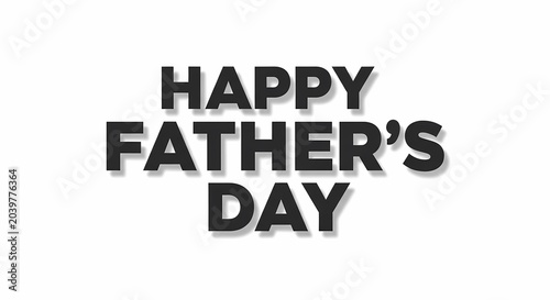 Happy fathers day greeting text on white background