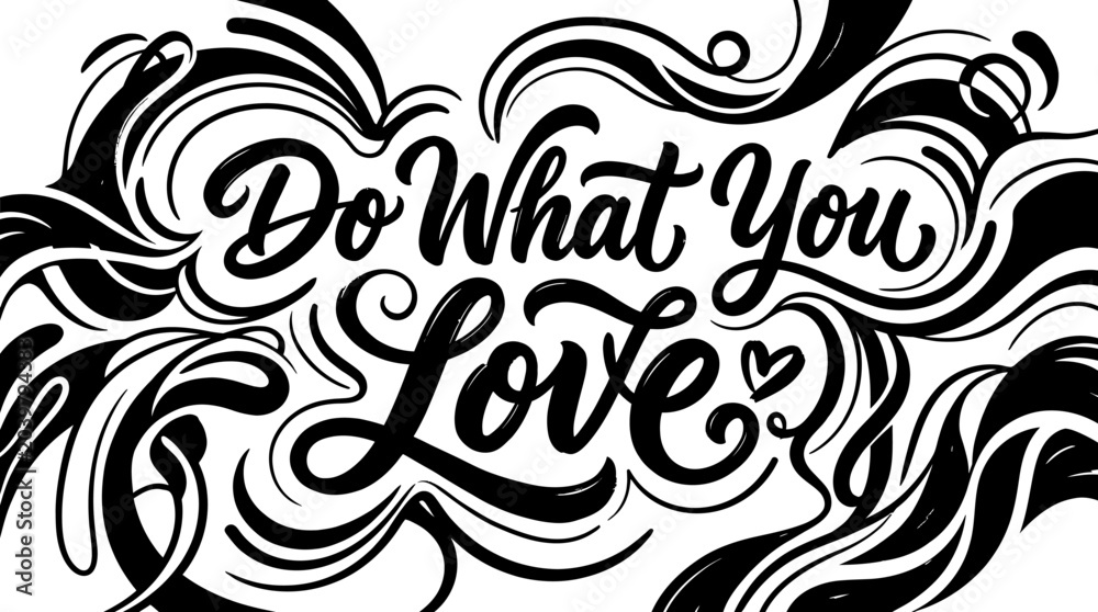 Fototapeta premium Inspirational typographic design with swirling patterns features heart and motivational text
