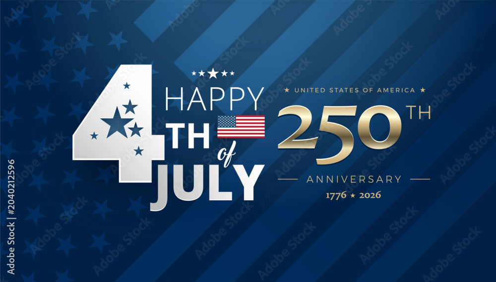 Fototapeta premium Happy 4th of July Independence Day USA 250th Anniversary 1776-2026 - blue patriotic background vector
