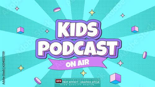 Editable text effect kids podcast with sparkle for banner and poster template design
