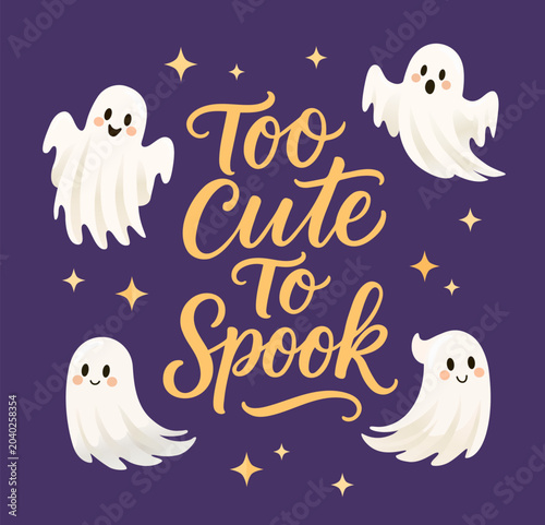 Cute ghost characters with “Too Cute To Spook” lettering in a playful Halloween design. Adorable spooky illustration featuring kawaii ghosts, stars, and hand-lettered typography.