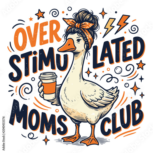 Tableau sur toile Over Stimulated Moms Club Funny Goose Coffee Lover Retro Motherhood Typography I