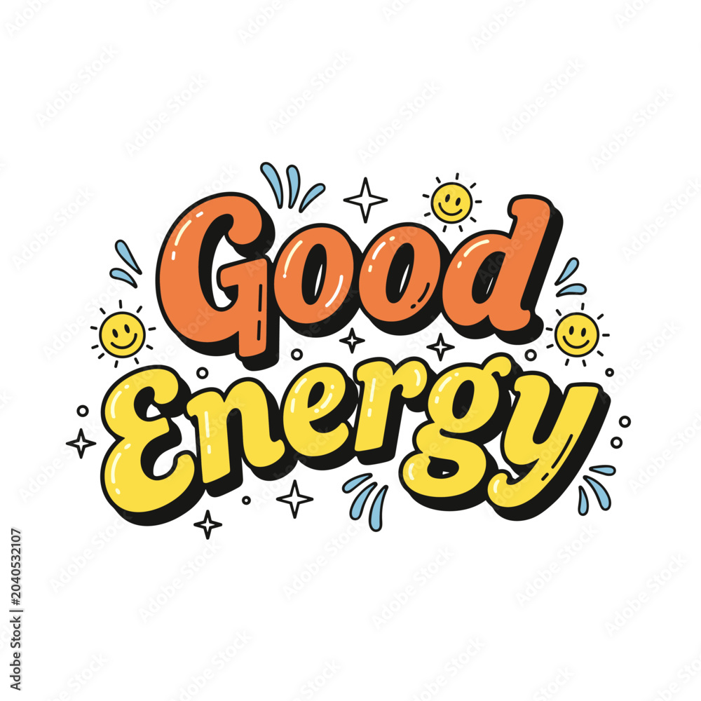Fototapeta premium Good Energy Positive Vibes Concept.