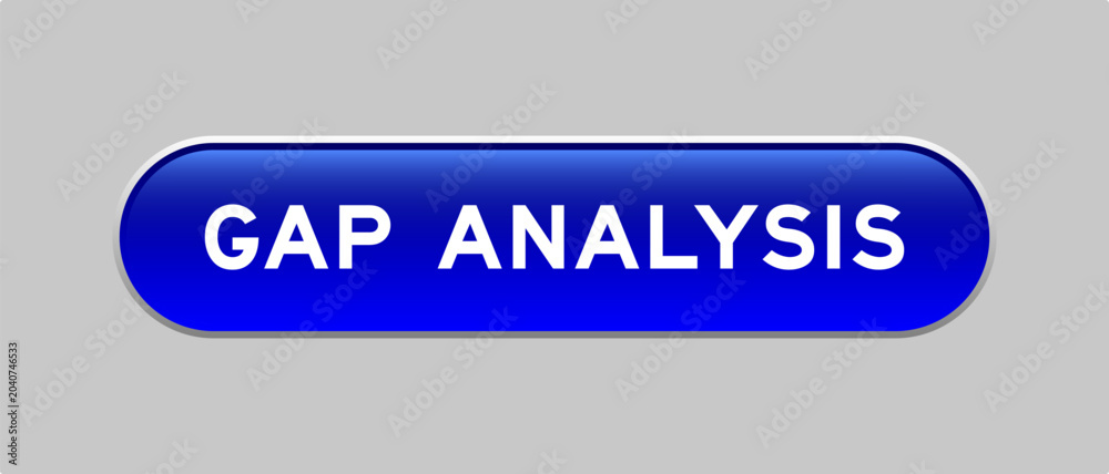 Fototapeta premium Blue color capsule shape button with word gap analysis on gray background
