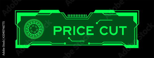 Slika na platnu Green futuristic hud banner that have word price cut on user interface screen on