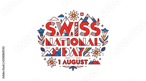 Swiss National Day Celebration - 1 August Text with Mountains and Flowers